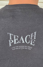 Load image into Gallery viewer, TEACH PEACE T-SHIRT
